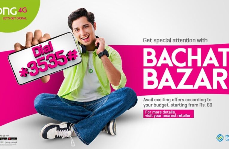 Zong Unveils Bachat Bazar – A One-Stop Shop of Affordable Bundles and Exclusive Promotions