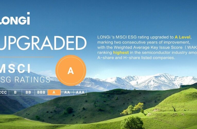 LONGi Receives MSCI ESG Rating Upgrade to A Level
