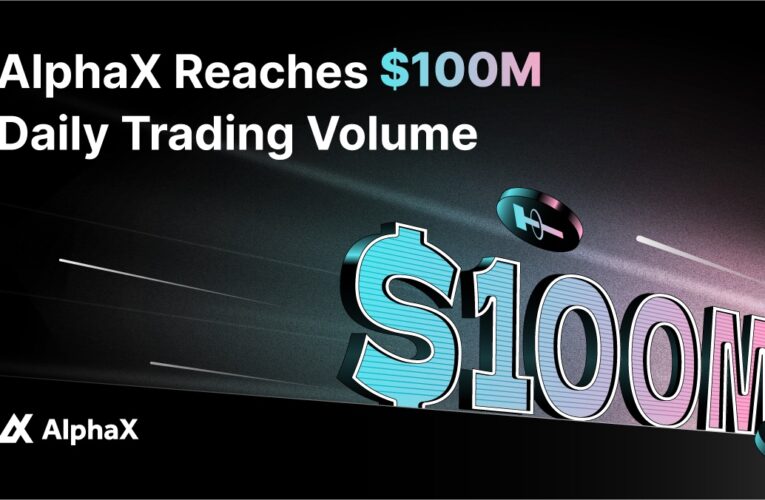 AlphaX Reaches $100M Daily Trading Volume with High-Performance Solutions